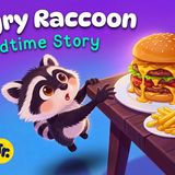 Munchy The Hungry Raccoon  Cozy Bedtime Story for Toddlers