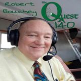 The Quest 140.  Play By Play With Robert Bouchey.