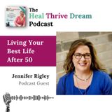 EP202: Living Your Best Life After 50 with Jen