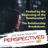 Fooled by the Beginning of the Relationship [Ep.745]