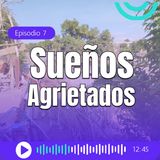 Sueños Agrietados