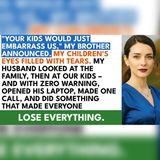 My Brother Banned My Kids—Then I Exposed His Double Standard | Reddit Drama
