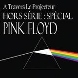 Episode Hors série 3 : Spécial Pink Floyd