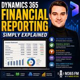 Dynamics 365 Financial Reporting - Simply Explained
