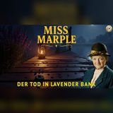 Miss Marple und der Tote von Lavender Bank | Ein Miss-Marple-Krimi