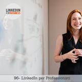 96-LinkedIn-Per-Professionisti