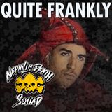 131: Portals, Possession, and Pot w/ Quite Frankly