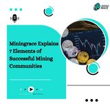 Miningrace Explains 7 Elements of Successful Mining Communities