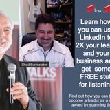 Chad Burmeister showing how to use LinkedIn to 2X your business
