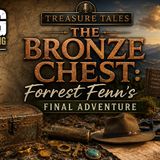 The Bronze Chest: Forrest Fenn's final adventure.