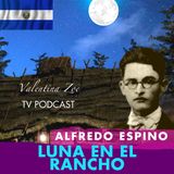 LUNA EN EL RANCHO ALFREDO ESPINO 🌘🏡 | Poema Luna en el Rancho Alfredo Espino 🤠 | Valentina Zoe Poesía 💕