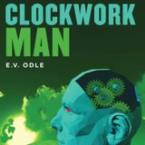 The Clockwork Man by E. V. Odle | Full Audiobook | Audiobook Time