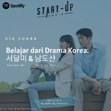 Belajar dari Drama Korea: Seo Dal Mi dan Nam Do San (Part 2 of 3)