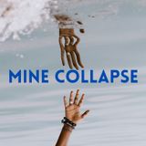 Death Lies in Wait | Mine Collapse