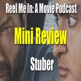 Mini Review: Stuber