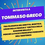 Tra filosofia del diritto, bioetica e "Critica della ragione bellica" - Intervista a Tommaso Greco
