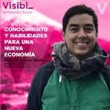 Conocimiento y habilidades para una Nueva Economía I Ramsés Gómez Molina