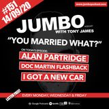 Jumbo Ep:151 - 14.09.20 - You Married A What?