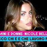 Uomini E Donne, Nicole Belloni: Ecco Chi E' E Che Lavoro Fa!