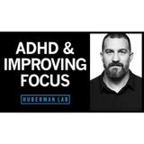 ADHD & How Anyone Can Improve Their Focus