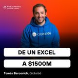 De un Excel a $1500M con Tomás Bercovich de Global66