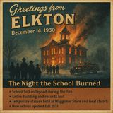 Elkton School Fire – 1930 Blaze That Changed a Town