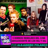 5 himnos rebeldes del cine adolescente de los 90s y 00s