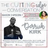 S2E7 [017] Our Thoughts with Derrick Kirk