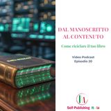 20_Dal manoscritto al contenuto: come riciclare il tuo libro