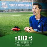 Il Motto del Leader #5 - Camp portieri estivi, quale scegliere?