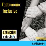 CAPÍTULO 54 - Testimonio inclusivo