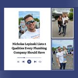 Nicholas Lepinski Lists 5 Qualities Every Plumbing Company Should Have