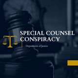 Special Counsel Conspiracy