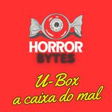 U-Box - a caixa do mal