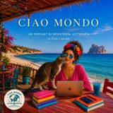 Ciao Mondo - Ep. 8 - La madre assente, Jamaica KINCAID Autobiografia di mia madre