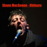 Shane MacGowan - Obituary