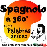 Ep.113 Palabras únicas