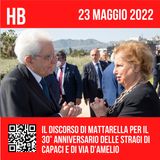 Il discorso di Mattarella per il 30° anniversario delle stragi di Capaci e di Via D'Amelio