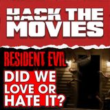 Did We Love or Hate Zach Cregger's Resident Evil? - Hack The Movies (#513)