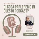 Puntata 0 - Presentazione del Podcast Steroidi.AI