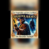Sherlock Holmes und der Doppeladler… Die Spur auf 1 Löschblatt