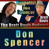 Don Spencer on The Brett Davis Podcast Ep 495