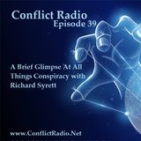 Episode 39  A Brief Glimpse At All Things Conspiracy with Richard Syrett