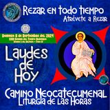 LAUDES DEL DIA DE HOY ✟ DOMINGO 8 DE SEPTIEMBRE 2024 ✟ Camino Neocatecumenal ✟ Liturgia de las Horas