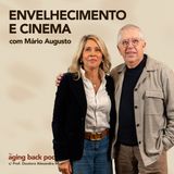Cinema e Envelhecimento com Mário Augusto