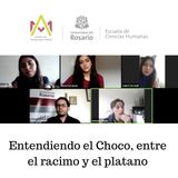Entendiendo el Chocó desde el racimo y el plátano