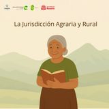 Jurisdicción agraria y rural en Colombia