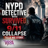 The Tudor Dixon Podcast: NYPD Detective Who Survived the 9/11 Collapse Tells His Story