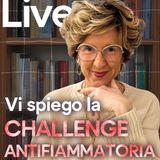 Vi presento la CHALLENGE ANTINFIAMMATORIA