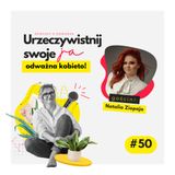 JA.Kobieta#50_ O interwencji kryzysowej i dobrym życiu. Rozmowa z Natalią Ziopaja.